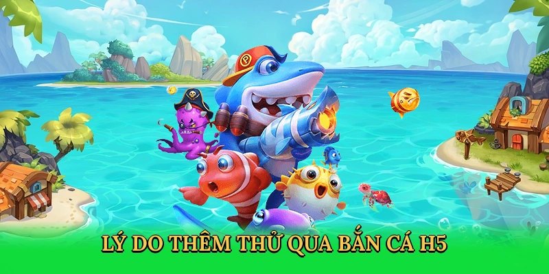 Trải nghiệm H5 bắn cá đặc sắc tại WW88