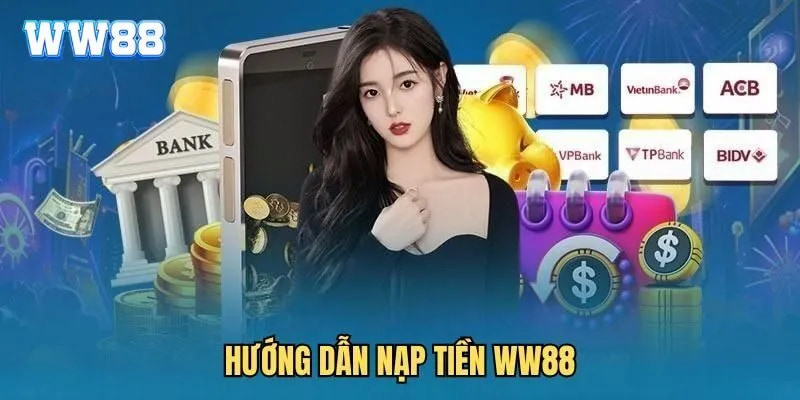 Nạp tiền WW88