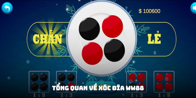 Sơ lược về game hay xóc đĩa WW88